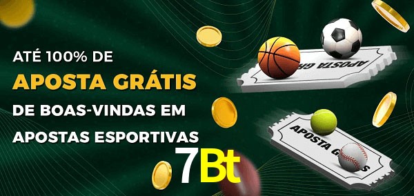 7Bt Ate 100% de Aposta Gratis